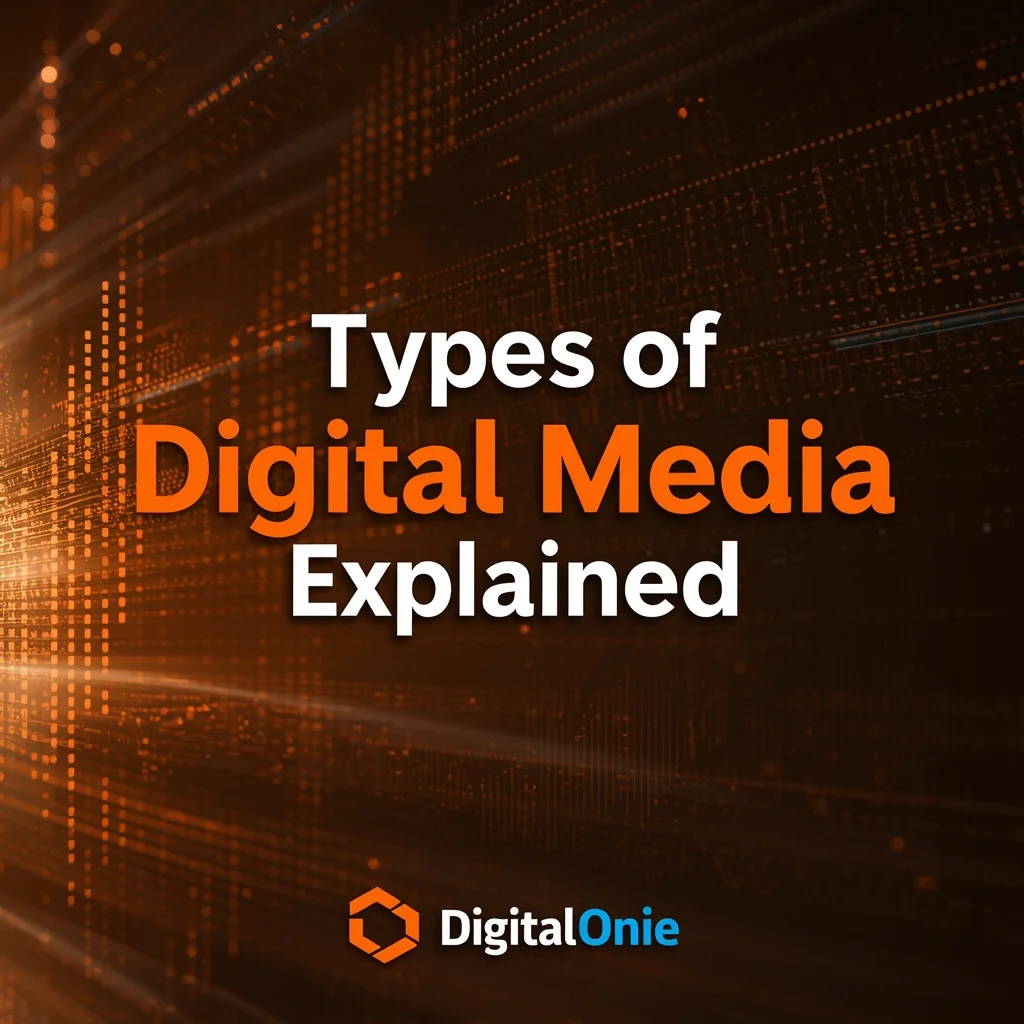 Digital Media Explained